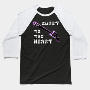 Burst To The Heart, v. Code Pink Wht Text Baseball T-Shirt